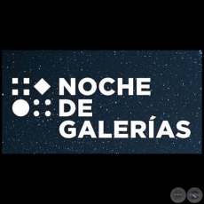 NOCHE DE GALERAS